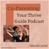 Co-Parenting; Your Thrive Guide