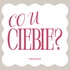 Co u Ciebie?
