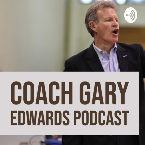 Artwork for Coach Gary Edwards Podcast