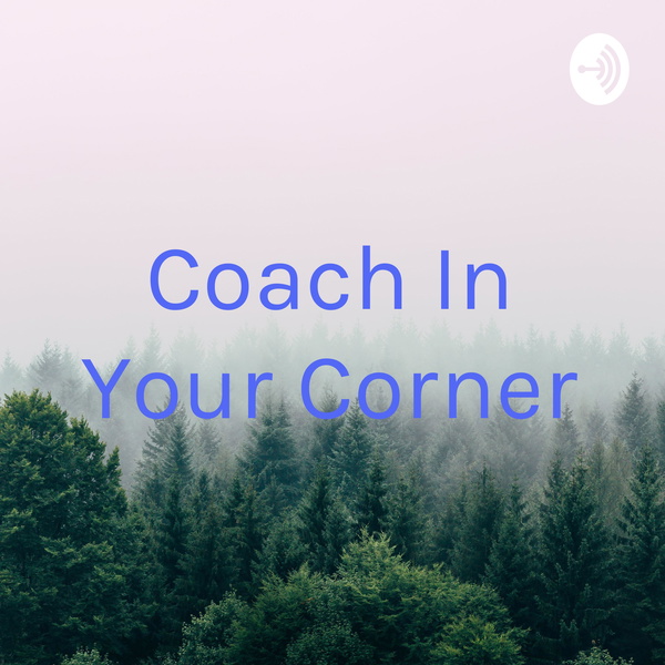 Artwork for Coach In Your Corner