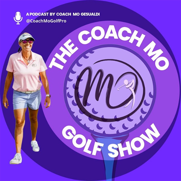 Artwork for The Coach Mo Golf Show
