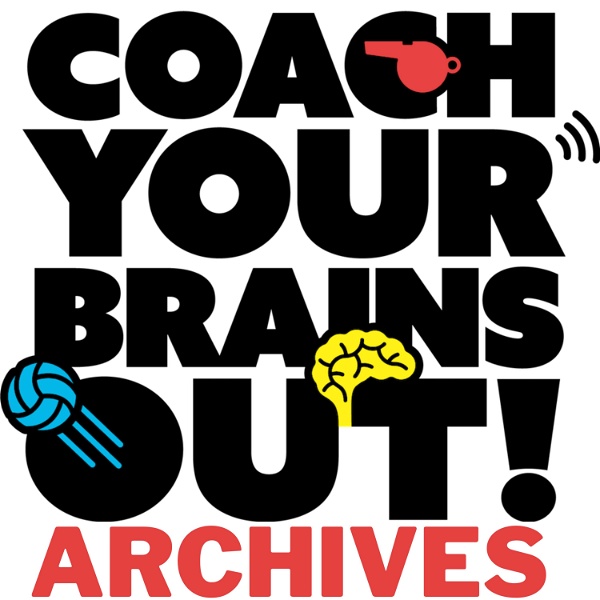 Artwork for Coach Your Brains Out Archives