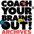 Coach Your Brains Out Archives