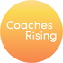 Coaches Rising