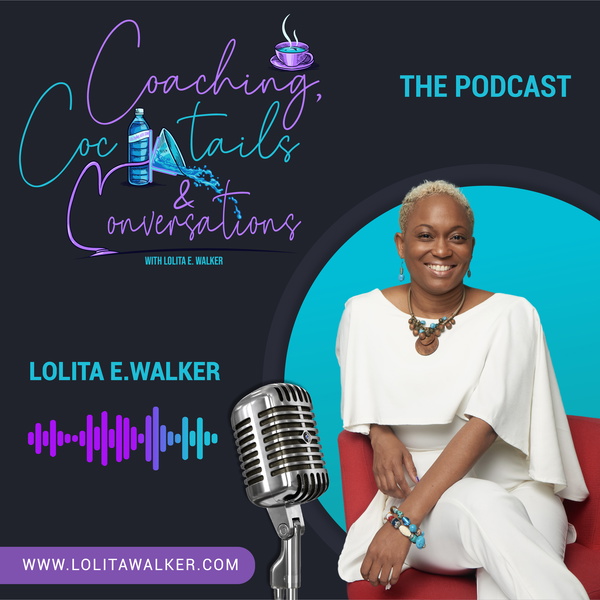 Artwork for Coaching, Cocktails, & Conversations