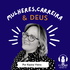 Mulheres, Carreira & Deus