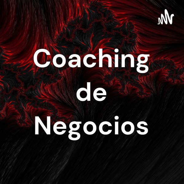 Artwork for Coaching de Negocios