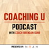 Coaching U Podcast with Coach Brendan Suhr