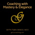 Coaching with Mastery and Elegance with Tijen Genco