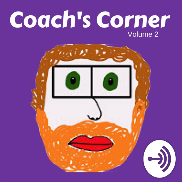Artwork for Coach's Corner: A How to Guide for Edu TOSAs & Coaches