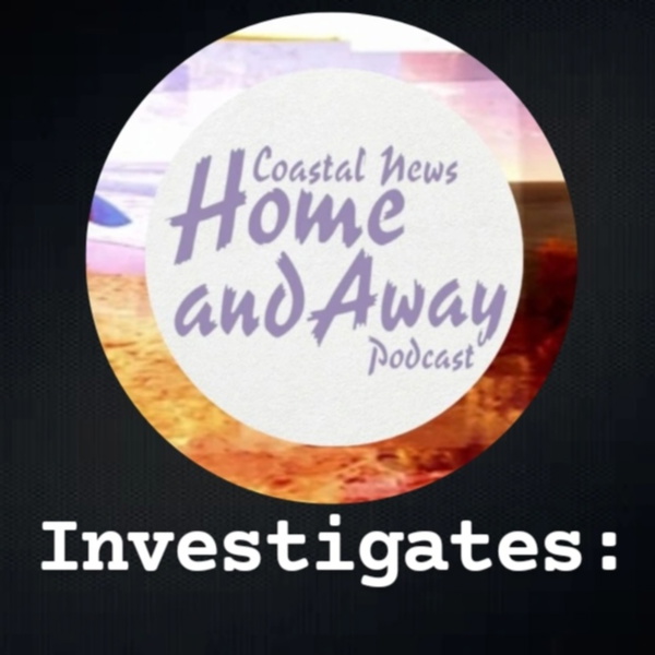Artwork for Coastal News Investigates