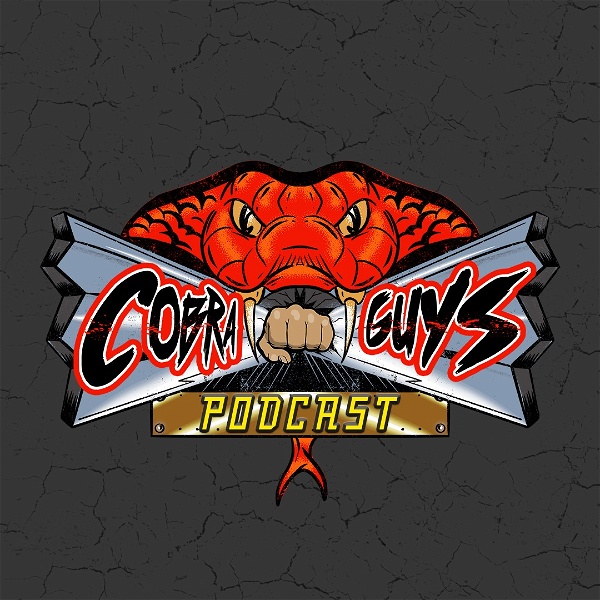 Artwork for Cobra Guys: A Cobra Kai Podcast
