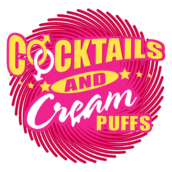 Artwork for Cocktails and Cream Puffs : Gay / LGBT Comedy Show