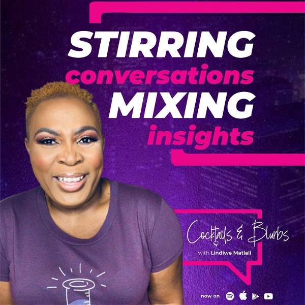 Artwork for Cocktails & Blurbs with Lindiwe Matlali