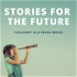 Stories for the future