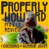 Properly Howard Movie Review