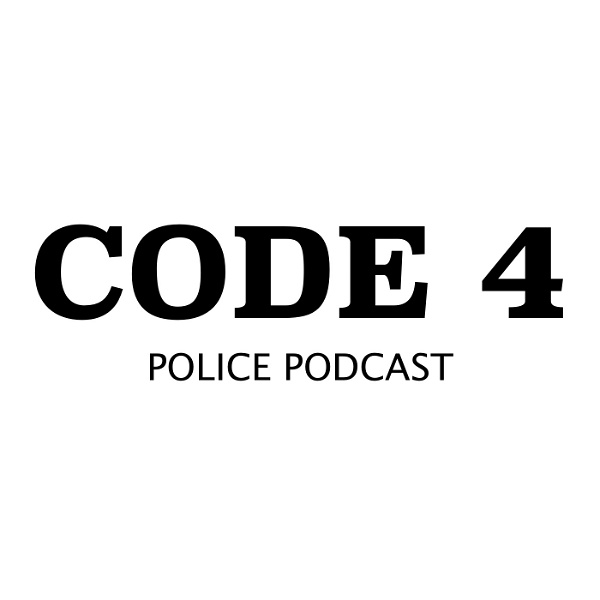 Artwork for Code 4: Police Podcast