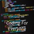 Coding For Everyone