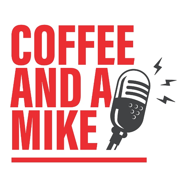 Artwork for Coffee and a Mike