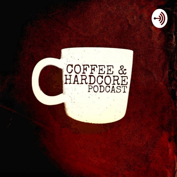 Artwork for Coffee and Hardcore