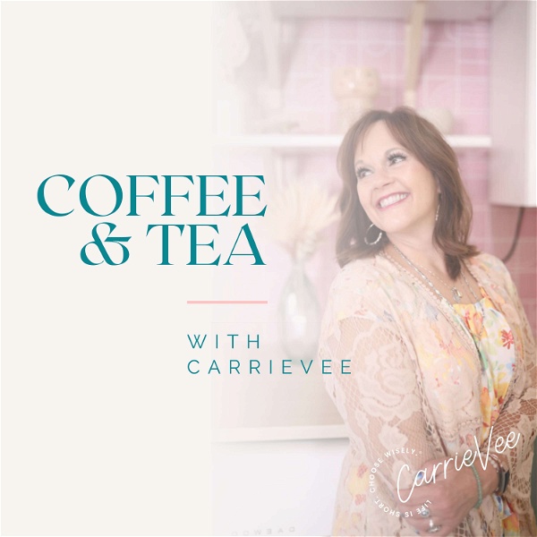 Artwork for Coffee and Tea with CarrieVee