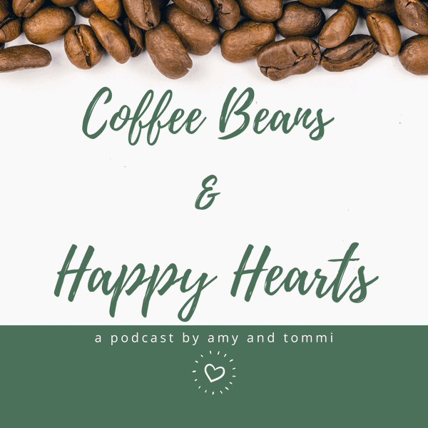 Artwork for Coffee Beans and Happy Hearts