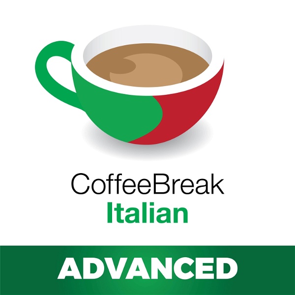 Artwork for Coffee Break Italian Advanced