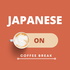 Coffee Break Japanese