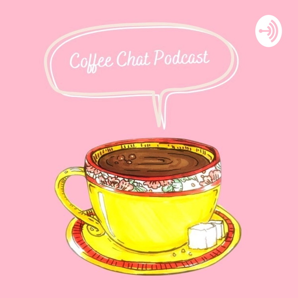 Artwork for Coffee Chat Podcast