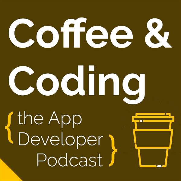 Artwork for Coffee & Coding: the App Developer Podcast