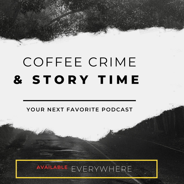 Artwork for Coffee Crime & Story Time