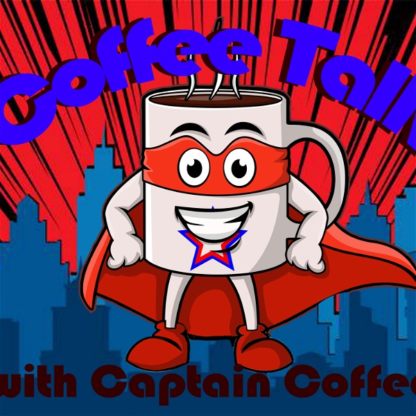 Artwork for Coffee Talk with Captain Coffee