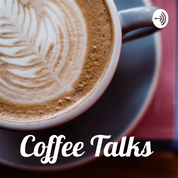 Artwork for Coffee Talks