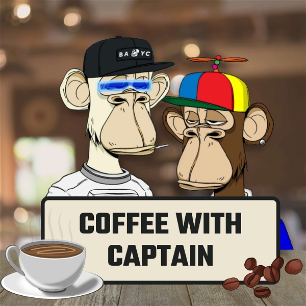 Artwork for Coffee with Captain: Daily NFT Conversations