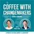 Coffee with Changemakers