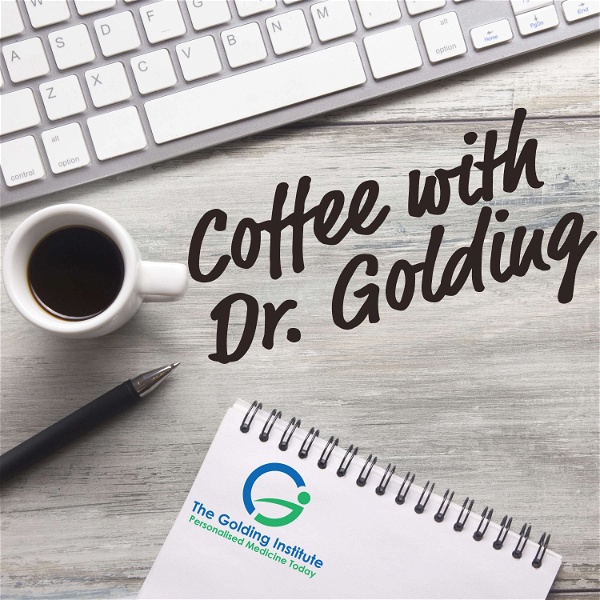 Artwork for Coffee with Dr Golding