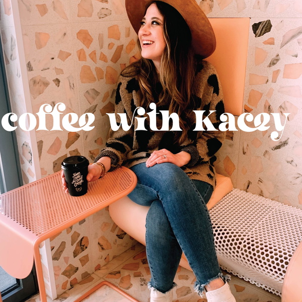 Artwork for Coffee with Kacey