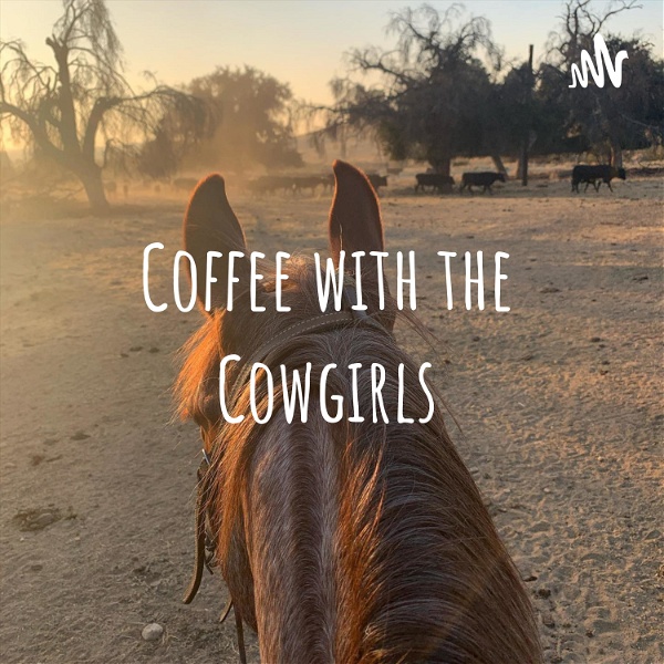 Artwork for Coffee with the Cowgirls