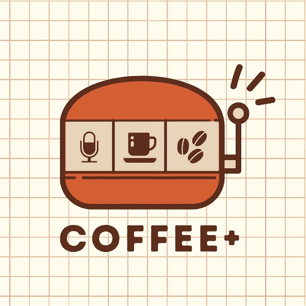 Artwork for Coffeeplus播客