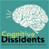 Cognitive Dissidents