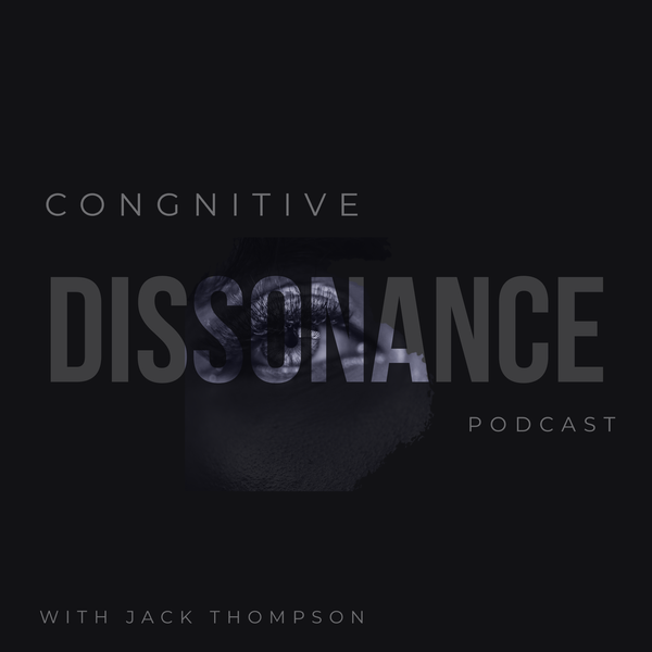 Artwork for Cognitive Dissonance Podcast