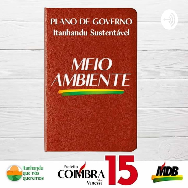 Artwork for Coimbra e Vanessa Candidatos a Prefeito e Vice pelo MDB.