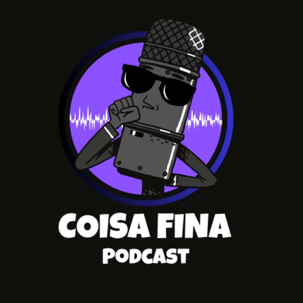 Artwork for Coisa Fina Podcast