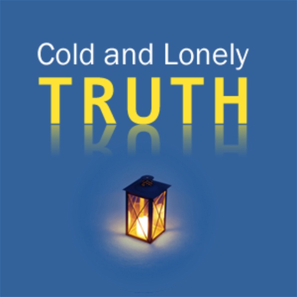 Artwork for Cold and Lonely Truth