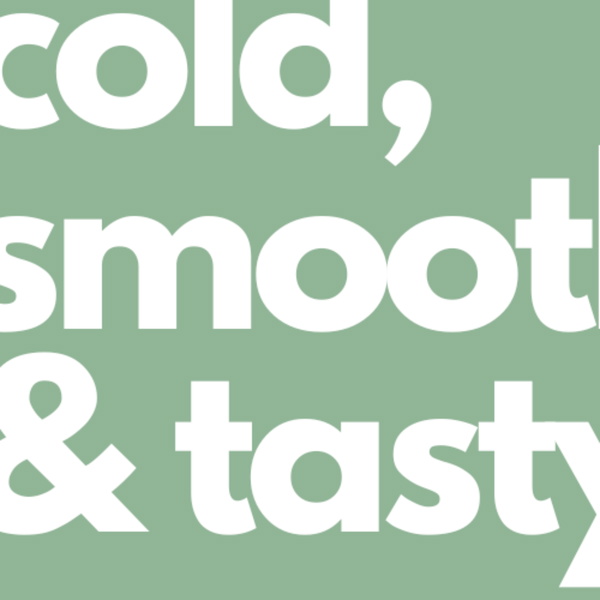 Artwork for cold, smooth & tasty.