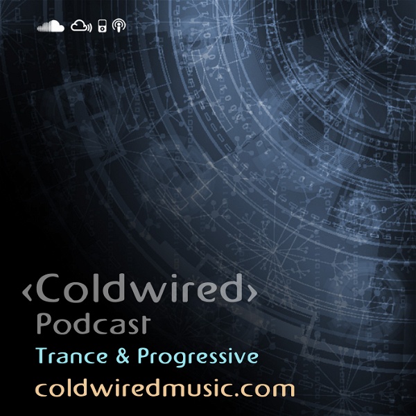 Artwork for Coldwired Podcast. Trance and Progressive.