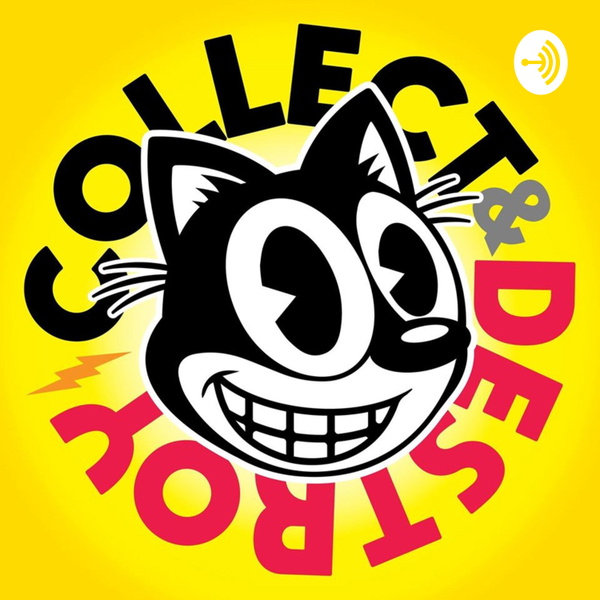 Artwork for Collect & Destroy