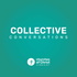 Collective Conversations | A Fresh Hope Podcast