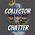 Collector Chatter