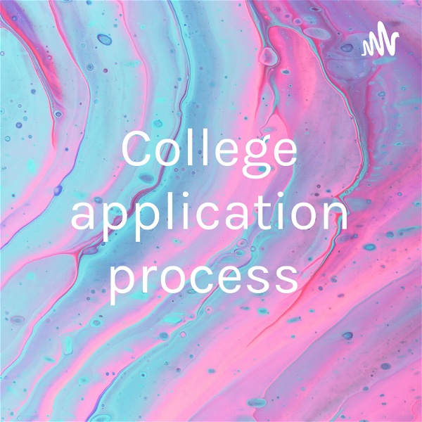 Artwork for College application process